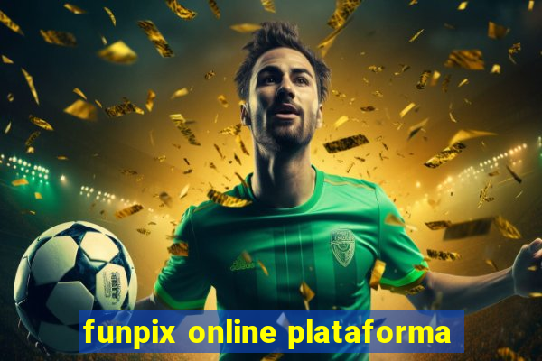 funpix online plataforma